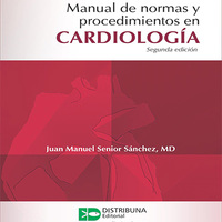 Manual de normas y procedimientos en cardiología